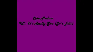 Dj Cole Medina - KC, Its Really You (Jb's Edit)