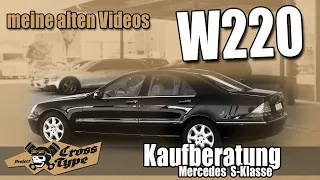 Mercedes S-Klasse Kaufberatung - W220 - 1998-2005 Project CROSS TYPE