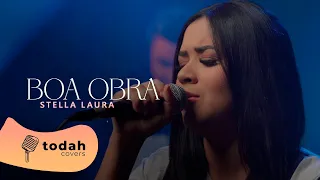 Stella Laura | Boa Obra [Cover Valesca Mayssa]