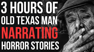 3 Hours Of OLD TEXAS MAN Narrating Park Ranger HORROR Stories (True Horror Stories) - Horror Stories