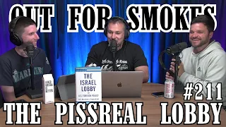 The Pissreal Lobby | Out For Smokes #211 | Mike Recine, Sean P. McCarthy, Scott Chaplain