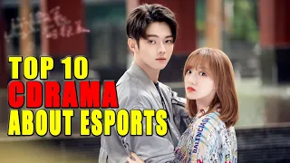 Top 10 Romantic Chinese Dramas With Esports Themed You Can't Miss