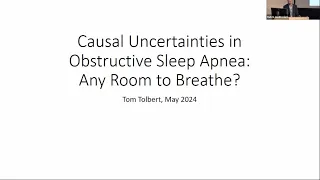 Causal Uncertainties in Obstructive Sleep Apnea: Any Room to Breathe?