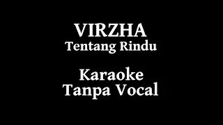 Virzha - Tentang Rindu Karaoke