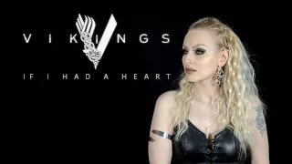 VIKINGS - If I Had A Heart  (cover by Vanessa Caelum)