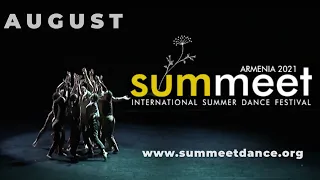 SUMMEET international summer dance festival in Yerevan - ad video made by Linvis Production