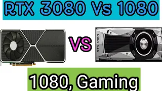 RTX 3080 Vs GTX 1080 || 1080p, high Setting  Gaming Benchmarks.