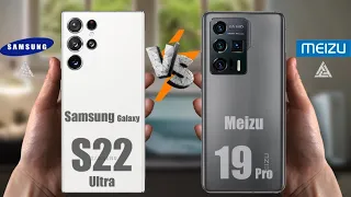 Meizu 19 Pro | Samsung Galaxy S22 Ultra | Meizu |Samsung | 5G | Comparison