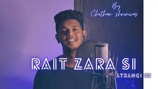 Rait Zara Si | Atrangi Re | Arijit Singh | A R Rahman | Akshay, Dhanush,Sara, Shashaa | Bhushan K