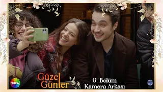 ​@guzelgunlerdizi 6. bölüm kamera arkası! 🎥