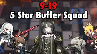 Clearing 9-19 with 5★ Buffer Squad | Arknights