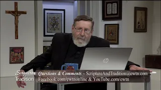 Scripture and Tradition with Fr. Mitch Pacwa - 2021-09-14 - Listening to God Pt. 36