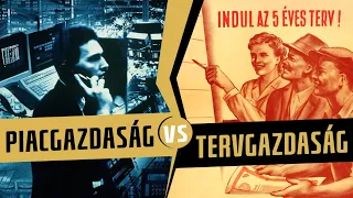 Piacgazdaság vs. Tervgazdaság