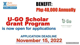 Php 40,000 Annually | U-Go Scholar Grant Program "Now Open for Application"