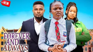 FOREVER AND ALWAYS (FULL MOVIE) -  MAURICE SAM | UCHE | MERCY KENNETH NEW GLAMOUR NIG. 2024 MOVIE