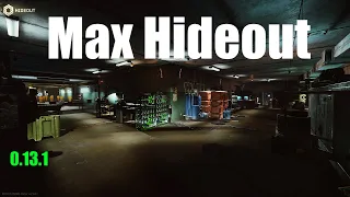 Max Hideout in Escape From Tarkov (0.13.1)