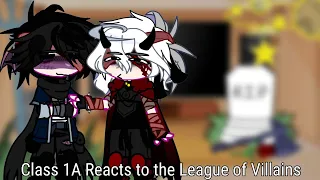 Class 1A Reacts to the League of Villains || Gacha Club || ft. Class 1A + All Might || MHA