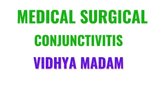 GNM 2nd Year II Conjunctivitis II Medical Surgical II Vidhya Madam II