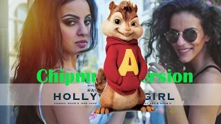 HOLLYWOOD GIRL Full Video Song | NEW SONG 2016 | Shar.S, Ravi RBS, Don Jaan | Chipmunk Version