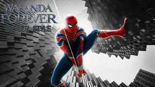 Spider-Man: No Way Home // Wakanda Forever Trailer Style