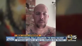 Controversial rally organizer says he's being hacked