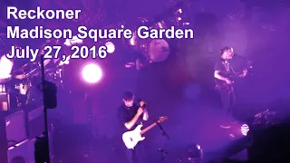 Reckoner - Radiohead - July 27, 2016 - Madison Square Garden, New York City