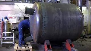 Incredible Manufacturing Process Of Pressure Vessel For Super Giant Vessel
