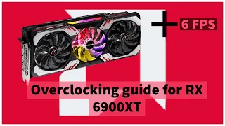 AMD 6900 XT overclocking guide