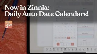 Daily Auto-Date Calendars in the Zinnia Journal and Planner App