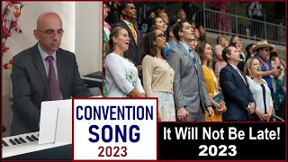 It Will Not Be Late  - JW Convention Song 2023 (Subtitled Lyrics) – Digital Piano Roberto Naeimi