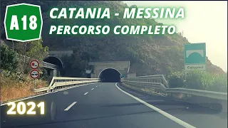 AUTOSTRADA A18 MESSINA-CATANIA 2021 - PERCORSO COMPLETO DIR. MESSINA [Driving in Sicily]