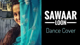 Sawaar Loon | Lootera | Dance Cover | Amit Trivedi | Ranveer Singh | Sonakshi Sinha |  Monali Thakur