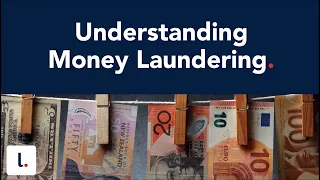 AML 2022: Understanding Money Laundering