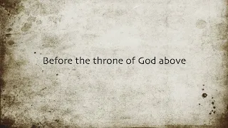 Before The Throne Of God Above | Lyric Video