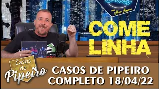 Eles não Param de comer minha Linha #4