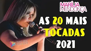 MARÍLIA MENDONÇA - AS MAIS TOCADAS 2021 - AS MELHORES MÚSICAS DA MARÍLIA MENDONÇA