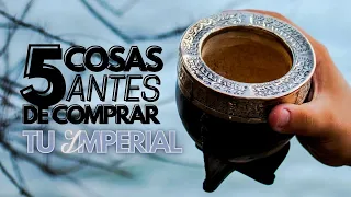 5 COSAS que tenés que saber ANTES de COMPRAR tu MATE IMPERAL