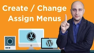 How To Create A Menu In WordPress Then Assign It To A Menu Location