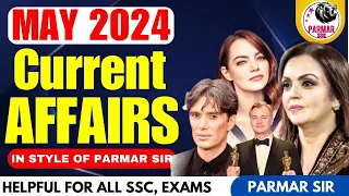 MAY 2024 CURRENT AFFAIRS |  Parmar SSC