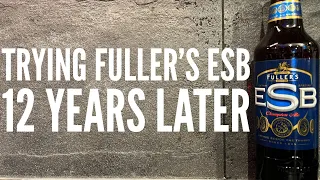 Fuller's ESB Review , Reviewing Fuller's ESB 12 Years Later , Fuller's Smith & Turner