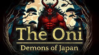 The Oni and The Tale of Shuten-Doji | Japanese Mythology