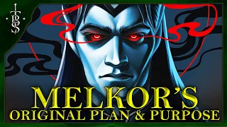 What Was MELKOR'S Original Plan & Purpose? | Lord of the Rings Lore