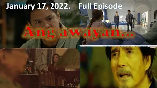 FPJ's Ang Probinsyano January 17, 2022 Full Episode  |  Ang Probinsyano Advance Episode  |