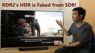 Red Dead Redemption 2 4K HDR Analysis... It's Faked from SDR.