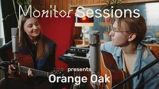 Orange Oak – Season Of Sadness | Monitor Sessions