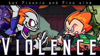 【FNFCover】Violence - Piconjo Buttchamber VS Pico