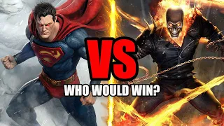 Superman VS Ghost Rider | Who Would Win?