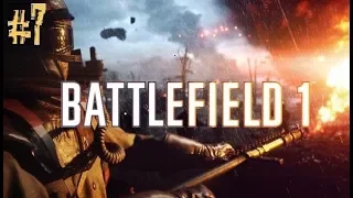Прохождение Battlefield 1 Часть 7 Без комментариев