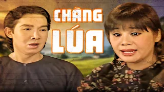 Chàng Lúa - Vũ Linh, Tài Linh, Thoại Mỹ - Cải Lương Xã Hội Xưa Hay Nhất