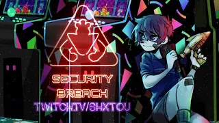 【2/28/2022】IS THAT THE BITE OF 87?【Shoto | FNAF: Security Breach Part# 3 FINALE】